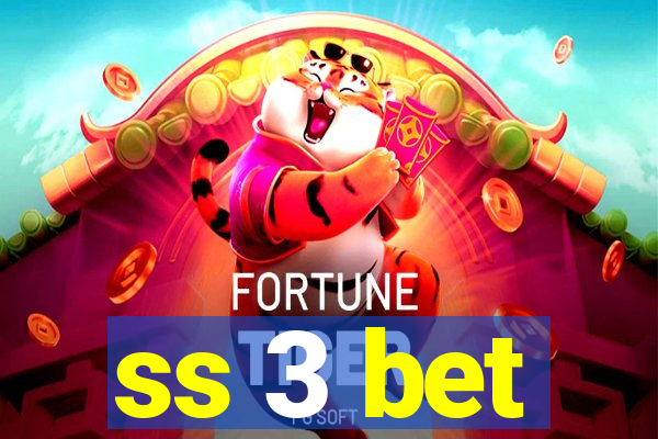 ss 3 bet